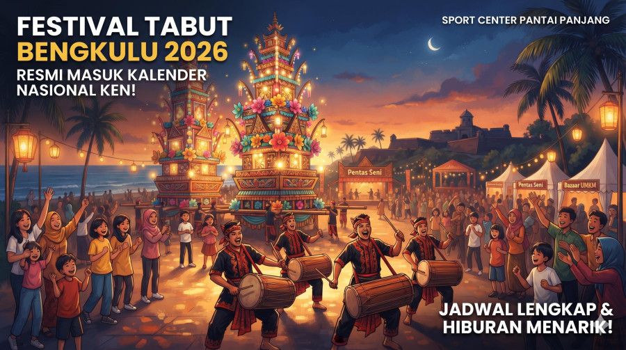 Resmi Masuk Kalender Nasional KEN, Ini Jadwal Lengkap dan Hiburan Menarik di Festival Tabut 2026!